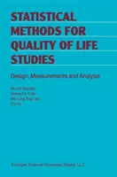 Metodi statistici per gli studi sulla qualità della vita: Progettazione, misure e analisi - Statistical Methods for Quality of Life Studies: Design, Measurements and Analysis