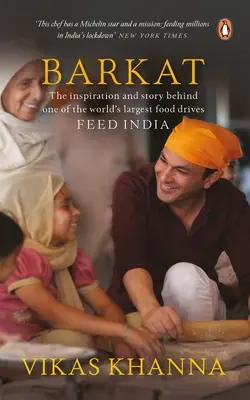 Barkat: L'ispirazione e la storia di una delle più grandi iniziative alimentari del mondo - Barkat: The Inspiration and the Story Behind One of World's Largest Food Drives Feed India