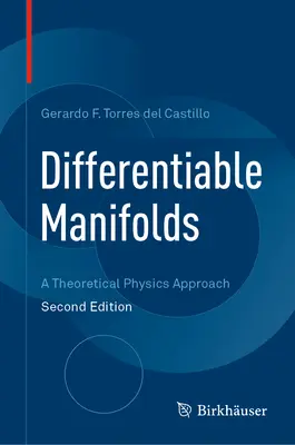 Collettori differenziabili: Un approccio alla fisica teorica - Differentiable Manifolds: A Theoretical Physics Approach