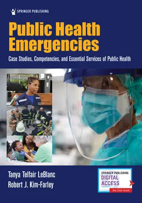 Emergenze di salute pubblica: Casi di studio, competenze e servizi essenziali di sanità pubblica - Public Health Emergencies: Case Studies, Competencies, and Essential Services of Public Health