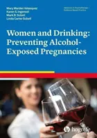 Le donne e il bere: Prevenire le gravidanze esposte all'alcol - Women and Drinking: Preventing Alcohol-Exposed Pregnancies