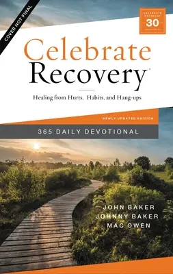 Celebrate Recovery 365 Daily Devotional: Guarire da ferite, abitudini e blocchi - Celebrate Recovery 365 Daily Devotional: Healing from Hurts, Habits, and Hang-Ups