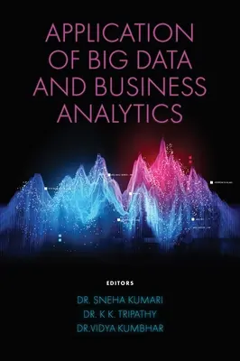 Applicazione dei Big Data e della Business Analytics - Application of Big Data and Business Analytics