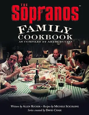 Il libro di cucina della famiglia Sopranos: Compilato da Artie Bucco - The Sopranos Family Cookbook: As Compiled by Artie Bucco