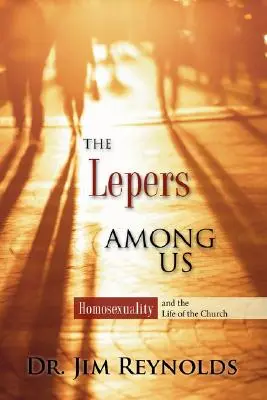 I lebbrosi tra noi - The Lepers Among Us