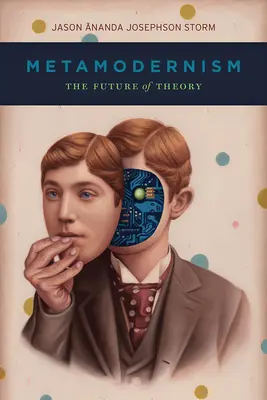 Metamodernismo: Il futuro della teoria - Metamodernism: The Future of Theory