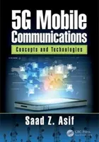 Comunicazioni mobili 5g: Concetti e tecnologie - 5g Mobile Communications: Concepts and Technologies