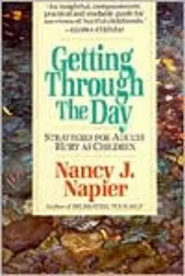 Superare la giornata: Strategie per adulti feriti da bambini - Getting Through the Day: Strategies for Adults Hurt as Children