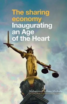 L'economia della condivisione: Inaugurare un'età del cuore - The Sharing Economy: Inaugurating an Age of the Heart