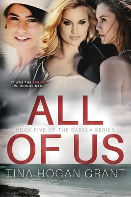Tutti noi - Il quinto libro della serie Sabela - All Of Us The Sabela Series Book Five