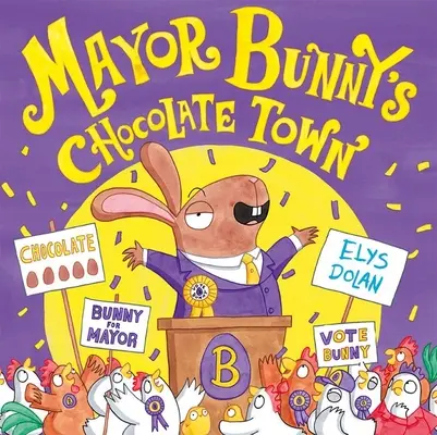 La città di cioccolato del sindaco Bunny - Mayor Bunny's Chocolate Town