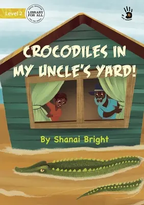 Coccodrilli nel giardino di mio zio! - Crocodiles in My Uncle's Yard!