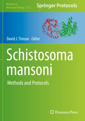 Schistosoma Mansoni: Metodi e protocolli - Schistosoma Mansoni: Methods and Protocols