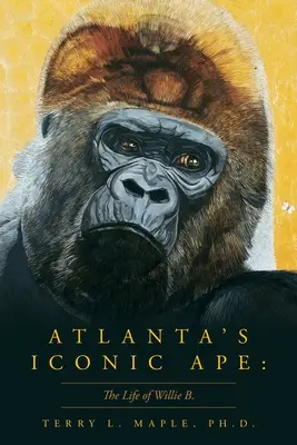 La scimmia icona di Atlanta: La vita di Willie B. - Atlanta's Iconic Ape: The Life of Willie B.