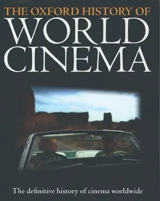 La storia del cinema mondiale di Oxford - The Oxford History of World Cinema