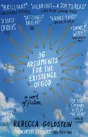 36 argomenti per l'esistenza di Dio - Un'opera di narrativa (Newberger Goldstein Rebecca Newberger (Autore)) - 36 Arguments for the Existence of God - A Work of Fiction (Newberger Goldstein Rebecca Newberger (Author))