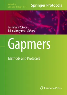 Gapmers: Metodi e protocolli - Gapmers: Methods and Protocols