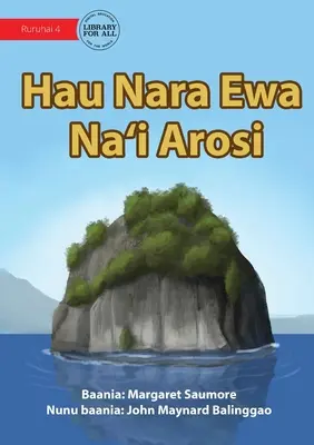 Rocce di Arosi - Hau Nara Ewa Na'i Arosi - Arosi Rocks - Hau Nara Ewa Na'i Arosi