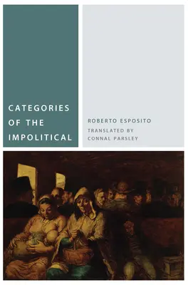 Categorie dell'impolitico - Categories of the Impolitical