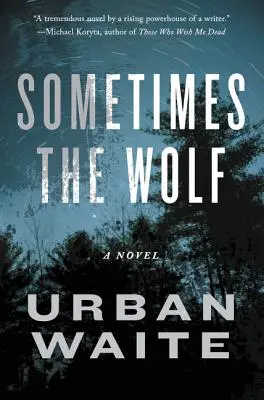 A volte il lupo - Sometimes the Wolf
