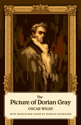 Il ritratto di Dorian Gray (Canon Classics Worldview Edition) - The Picture of Dorian Gray (Canon Classics Worldview Edition)