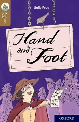 Oxford Reading TreeTops Reflect: Oxford Livello 18: Mano e piede - Oxford Reading Tree TreeTops Reflect: Oxford Level 18: Hand and Foot