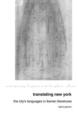 Tradurre New York: Le lingue della città nelle letterature iberiche - Translating New York: The City's Languages in Iberian Literatures