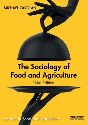 Sociologia dell'alimentazione e dell'agricoltura - The Sociology of Food and Agriculture