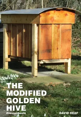 L'alveare d'oro modificato (Einraumbeute) - The Modified Golden Hive (Einraumbeute)
