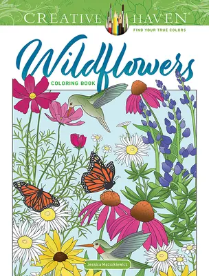 Libro da colorare sui fiori selvatici di Creative Haven - Creative Haven Wildflowers Coloring Book