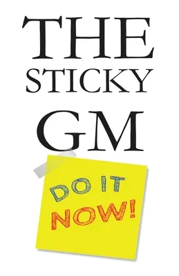 Il GM appiccicoso - The Sticky GM