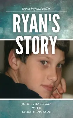 La storia di Ryan: Amato oltre ogni aspettativa - Ryan's Story: Loved Beyond Belief