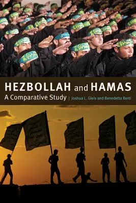Hezbollah e Hamas: Uno studio comparativo - Hezbollah and Hamas: A Comparative Study