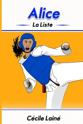 Alice: La lista - Alice: La liste