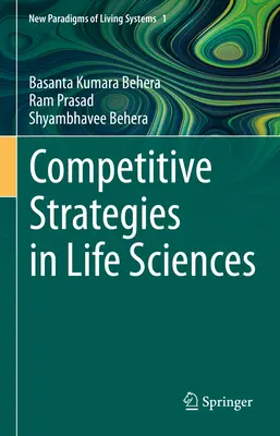 Strategie competitive nelle scienze della vita - Competitive Strategies in Life Sciences
