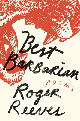 Il miglior barbaro: Poesie - Best Barbarian: Poems