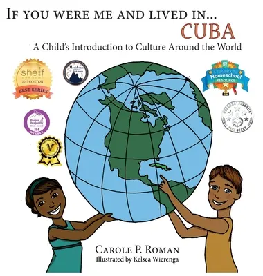 Se tu fossi me e vivessi in... Cuba: Introduzione di un bambino alle culture del mondo - If You Were Me an Lived in... Cuba: A Child's Introduction to Cultures Around the World