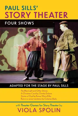 Il teatro delle storie di Paul Sills: Quattro spettacoli - Paul Sills' Story Theater: Four Shows