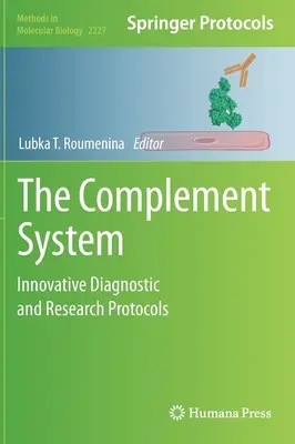 Il sistema complementare: Protocolli diagnostici e di ricerca innovativi - The Complement System: Innovative Diagnostic and Research Protocols