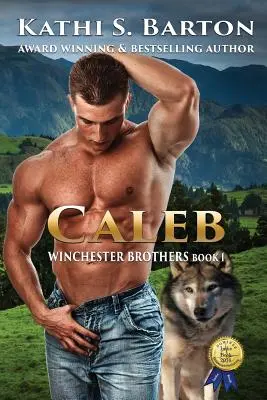 Caleb: Fratelli Winchester - Romanzo paranormale erotico sui mutaforma del lupo - Caleb: Winchester Brothers-Erotic Paranormal Wolf Shifter Romance