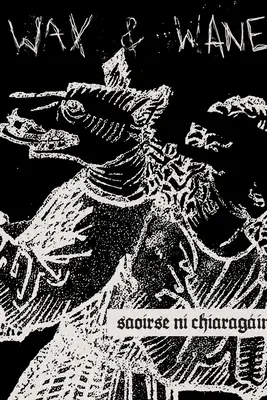 Cera e cala - Wax and Wane