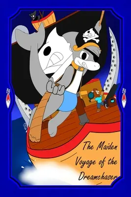 Il viaggio inaugurale del cacciatore di sogni - The Maiden Voyage of the Dreamchaser