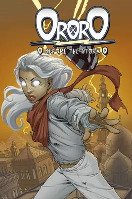 Ororo: Prima della tempesta - Ororo: Before the Storm