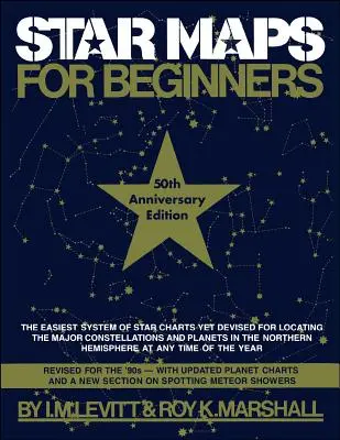 Mappe stellari per principianti: Edizione per il 50° anniversario - Star Maps for Beginners: 50th Anniversary Edition