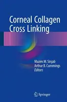 Legame incrociato del collagene corneale - Corneal Collagen Cross Linking