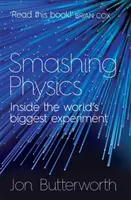 La fisica che spacca - Smashing Physics