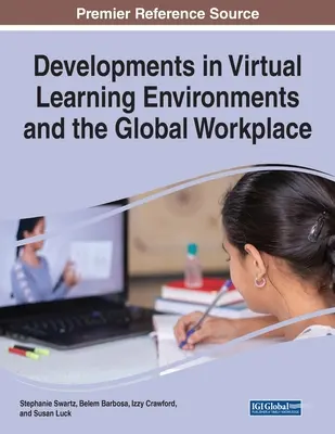 Sviluppi negli ambienti di apprendimento virtuale e nel luogo di lavoro globale - Developments in Virtual Learning Environments and the Global Workplace