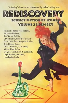 Riscoperta, Volume 2: Fantascienza femminile (1953-1957) - Rediscovery, Volume 2: Science Fiction by Women (1953-1957)