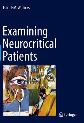 Esaminare i pazienti neurocritici - Examining Neurocritical Patients