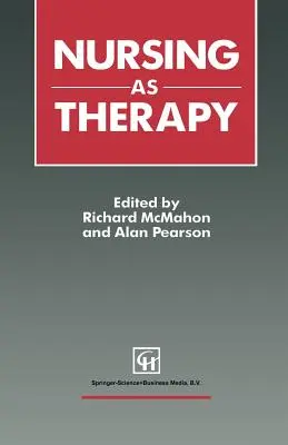 L'infermieristica come terapia - Nursing as Therapy